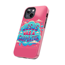 Load image into Gallery viewer, Jesus Was A Carpenter Phone Case