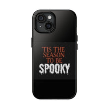 Load image into Gallery viewer, Spooky Season Phone Cases