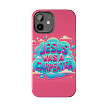 Load image into Gallery viewer, Jesus Was A Carpenter Phone Case