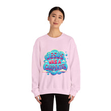 Load image into Gallery viewer, Jesus Was A Carpenter Crewneck Sweatshirt