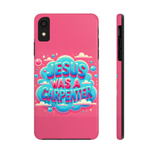 Load image into Gallery viewer, Jesus Was A Carpenter Phone Case