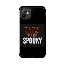 Load image into Gallery viewer, Spooky Season Phone Cases