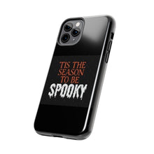Load image into Gallery viewer, Spooky Season Phone Cases