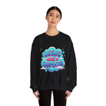 Load image into Gallery viewer, Jesus Was A Carpenter Crewneck Sweatshirt