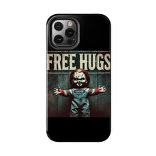 Load image into Gallery viewer, Chucky Free Hugs Tough Phone Cases