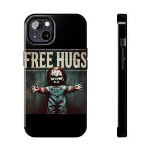 Chucky Free Hugs Tough Phone Cases