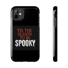 Load image into Gallery viewer, Spooky Season Phone Cases
