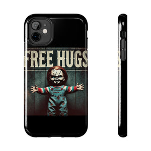 Chucky Free Hugs Tough Phone Cases