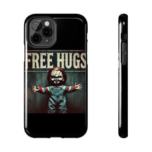 Load image into Gallery viewer, Chucky Free Hugs Tough Phone Cases
