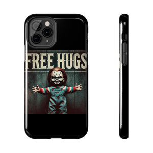 Chucky Free Hugs Tough Phone Cases