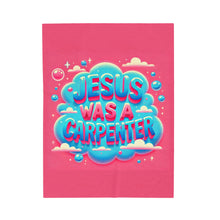 Load image into Gallery viewer, Jesus Was A Carpenter Velveteen Plush Blanket
