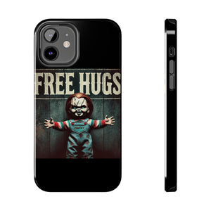 Chucky Free Hugs Tough Phone Cases