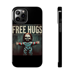 Chucky Free Hugs Tough Phone Cases