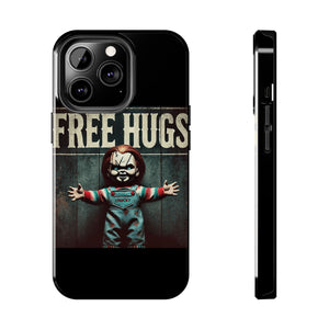 Chucky Free Hugs Tough Phone Cases