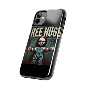 Chucky Free Hugs Tough Phone Cases