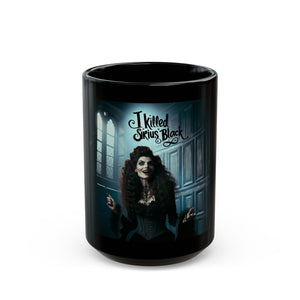 Bellatrix LeStrange Mug (11oz, 15oz)