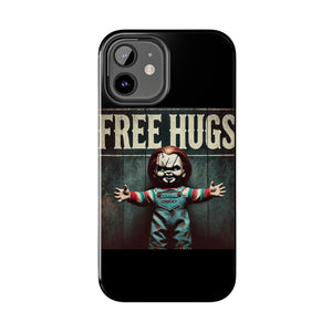 Chucky Free Hugs Tough Phone Cases