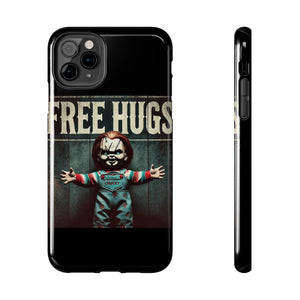 Chucky Free Hugs Tough Phone Cases