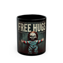 Load image into Gallery viewer, Chucky Free Hugs Mug (11oz, 15oz)
