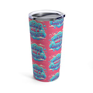 Jesus Was A Carpenter Tumbler 20oz