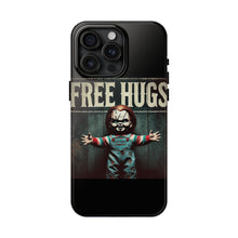 Load image into Gallery viewer, Chucky Free Hugs Tough Phone Cases
